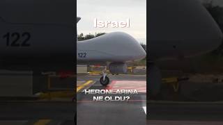Türkiyenin Aldığı Heronlara Ne Oldu?