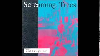 Watch Screaming Trees Clairvoyance video