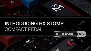 Introducing HX Stomp | Line 6