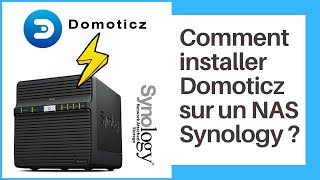 Comment Installer Domoticz Sur Un Nas Synology