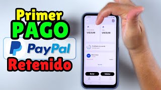 No Cometas Mi Error Mi Primer Pago En Paypal Fue Retenido