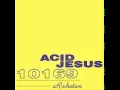 Acid Jesus - Uranium Smuggle