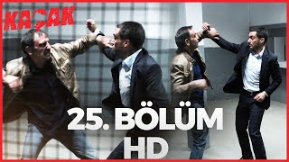 Kaçak 25. Bölüm Hd