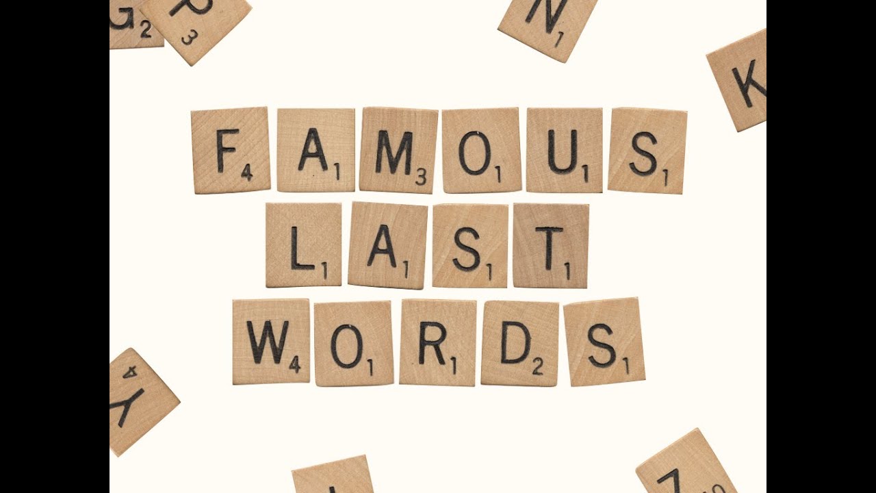 Famous Last Words Series