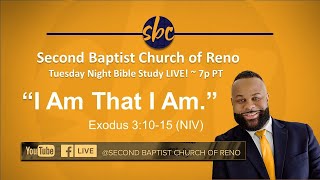 Second Baptist Church of Reno Tuesday Night Bible Study... LIVE! 7p PT