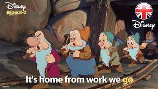DISNEY SING-ALONGS | Heigh Ho  -  Snow White Lyric ! |  Disney UK