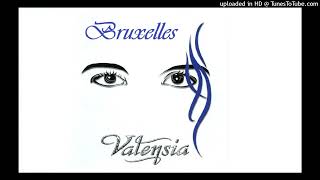 Watch Valensia Bruxelles video