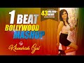 1 Beat Bollywood Mashup | Khwahish Gal