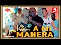 LOS 4 ❌ LUANA ❌ BATULE DJ ► A MI MANERA (OFFICIAL VIDEO)
