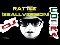 Dj Cobra - Rattle (3ballversion) 2013