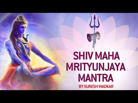 Shiva Mahamrityunjaya Mantra - by Suresh Wadkar