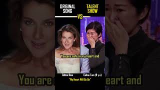 Talent Show Vs Original Celine Tam Vs Céline Dion - My Heart Will Go On -