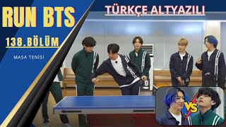 Türkçe Altyazılırun Bts 138.Bölüm -Masa Tenisi- Bts Masa Tenisinde Komik Ve Eğlenceli Anlar.