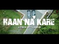 haan na kare akay New song