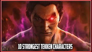Top 10 Strongest Tekken Characters