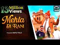 Mehla Di Rani || मेहला दी रानी New Dogri Himachali song   2 023 || Mohan Thakur || Ramban Gandhri
