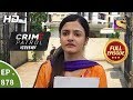 Crime Patrol Dastak - Ep 878 - Full Episode - 4th October, 2018