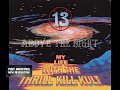 My Life With The Thrill Kill Kult - 13 Above The Night (1993) full album