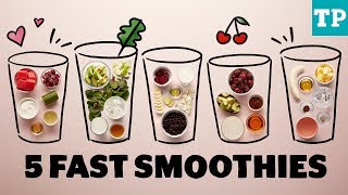 5 Fast Smoothies