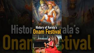 History Of Keralas Onam Festival