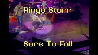 Watch Ringo Starr Sure To Fall video