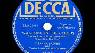Watch Deanna Durbin Waltzing In The Clouds video