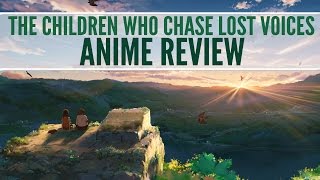 Sloth's Anime Reviews - The Children Who Chase Lost Voices