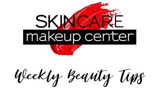 Weekly Beauty Tip | Summer Skin Tips