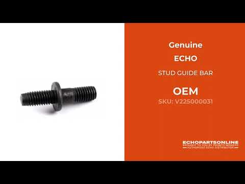 V225000031 - STUD GUIDE BAR - ECHO Genuine OEM Part V225000031 - STUD GUIDE BAR - ECHO Genuine OEM Part