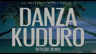 Danza Kuduro Agrupacion Latin Hits Danza Kuduro Agrupacion Latin Hits