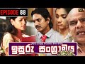 Isuru Sangramaya Episode 88