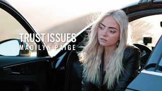 Watch Madilyn Paige Trust Issues video