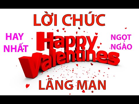 Lời chúc 14/2 VALENTINE hay và ý nghĩa nhất