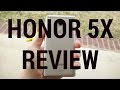 Honor 5X Review: The Budget Priced Smartphone To Beat In 2016
