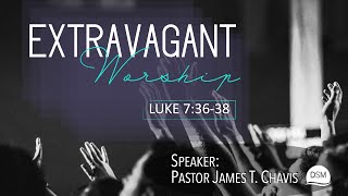 Extravagant Worship