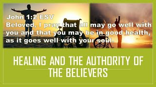 Healing and The Authority of Believers
