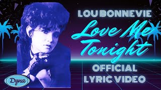 Watch Lou Bonnevie Love Me Tonight video