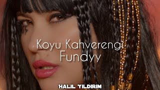 Fundyy - Koyu Kahverengi ( Halil Yıldırım Remix )