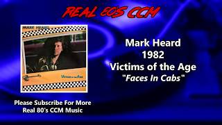 Watch Mark Heard Faces In Cabs video
