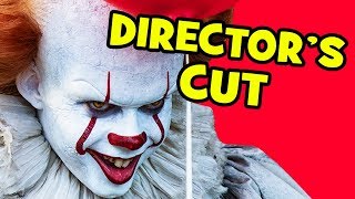 IT Director's Cut DELETED SCENES Explained