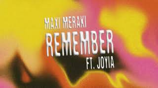 Maxi Meraki - Remember Feat. Joyia [Ultra Records]