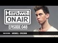 Hardwell On Air 048 (FULL MIX INCL DOWNLOAD)