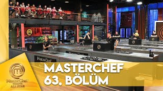 Masterchef Türkiye All Star 63. Bölüm