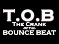 TOB - Bouncin To Dis/07 Bounce (12-21-07)