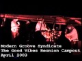 Modern Groove Syndicate | "Exs & Hos" & "Kevin Simpson"| 4/10/04 | 4 of 5