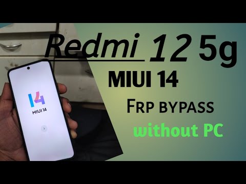 Redmi 12 5G FRP BYPASS MIUI 14 New tricks Google account Redmi 12 5G FRP BYPASS MIUI 14 New tricks Google account