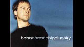 Watch Bebo Norman All That I Have Sown video