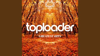 Watch Toploader The Man I Know I Am video