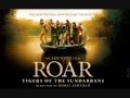 Roar - Tigers of the Sundarbans Rap