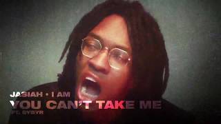 Watch Jasiah You Cant Take Me feat SYBYR video